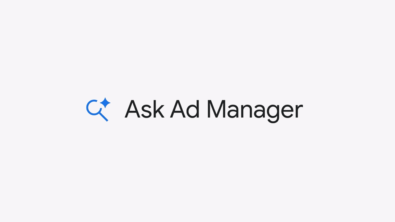 Google announces Ask Ad Manager, an AI assistant powered by Gemini
