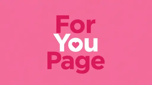 Why the “For You Page” Demands Strategic SEO Attention